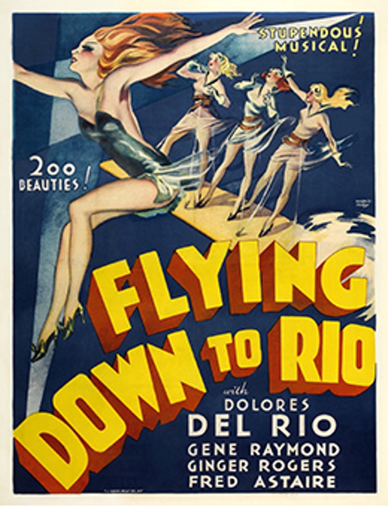 A vibrant vintage movie poster for "Flying Down to Rio," primarily in shades of blue, yellow, and orange. The foreground features a dynamic illustration of a woman with flowing reddish-blonde hair and outstretched arms, wearing a short, flowing skirt, seemingly dancing or flying. Behind her, three other female figures in similar attire are also in motion, suggesting a musical performance. Large, bold yellow letters diagonally spell out "FLYING DOWN to RIO." The poster also features text promoting it as a "STUPENDOUS MUSICAL!" and mentioning "200 BEAUTIES!" It lists the cast members: Dolores Del Rio, Gene Raymond, Ginger Rogers, and Fred Astaire.