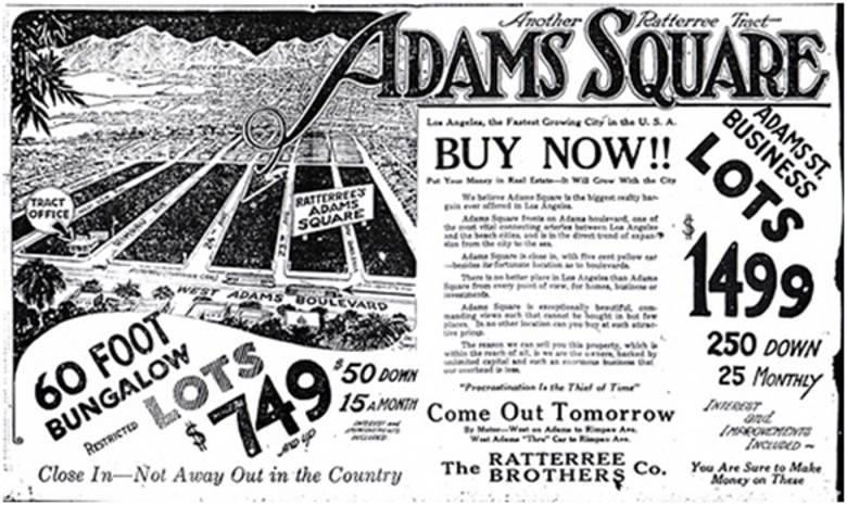 A black and white advertisement for "Another Ratterree Tract Adams Square" in Los Angeles, featuring a detailed aerial-view map of the development. The map shows a grid of streets and residential lots, with "West Adams Boulevard" prominently displayed and mountains in the background. Text on the left side advertises "60 Foot Bungalow Lots" for $749, with "50 Down, 15 Month." On the right, "Adams St. Business Lots" are advertised for $1499, with "250 Down, 25 Monthly." The ad highlights Los Angeles as "The Fastest Growing City in the U.S.A." and encourages readers to "BUY NOW!!" with slogans like "Procrastination Is The Thief of Time" and "You Are Sure to Make Money on These." The bottom indicates "The Ratterree Bros. Co." as the developer.